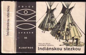 Indiánskou stezkou