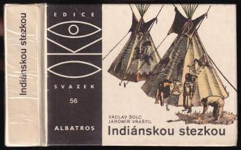 Indiánskou stezkou