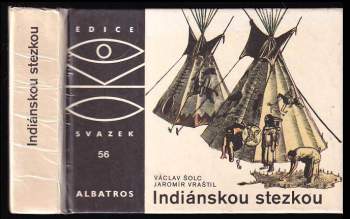 Indiánskou stezkou