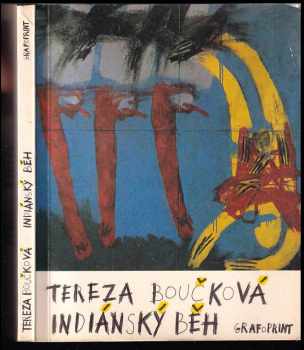 Tereza Boučková: Indiánský běh