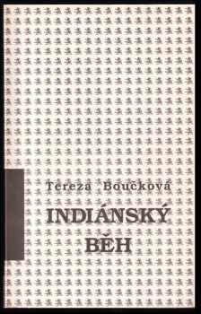 Tereza Boučková: Indiánský běh