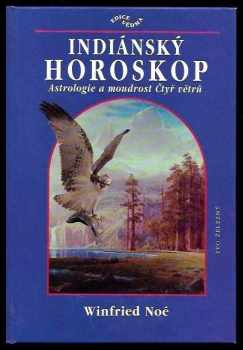 Winfried Noé: Indiánský horoskop