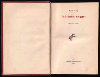 Julius King: Indiánův nugget