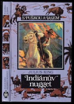 Julius King: Indiánův nugget