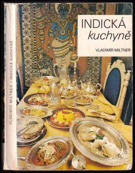 Vladimír Miltner: Indická kuchyně