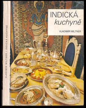 Vladimír Miltner: Indická kuchyně