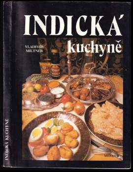Vladimír Miltner: Indická kuchyně