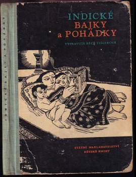 Běla Tišlerová: Indické bajky a pohádky