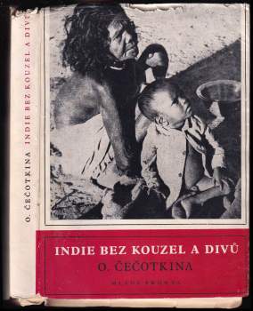 Indie bez kouzel a divů