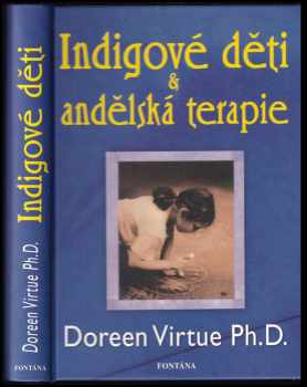 Doreen Virtue: Indigové děti a andělská terapie