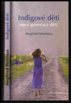 Indigové děti : děti nové generace