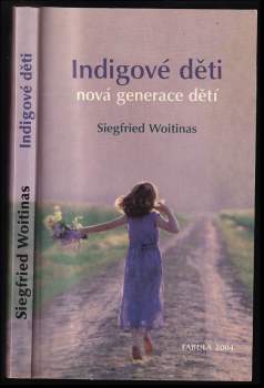 Indigové děti : děti nové generace