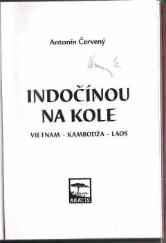 Antonín Červený: Indočínou na kole