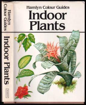 Indoor Plants : Hamlyn Colour Guides