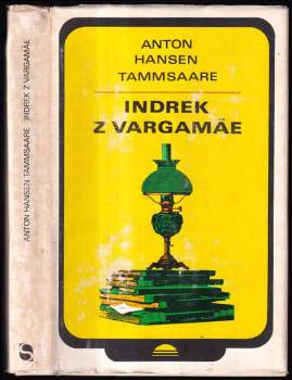 Anton Hansen Tammsaare: Indrek z Vargamäe