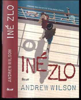 Andrew Wilson: Iné zlo