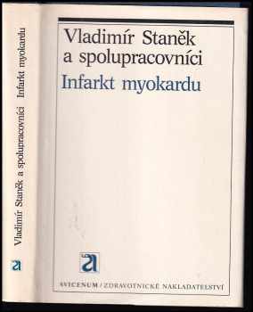 Vladimír Staněk: Infarkt myokardu