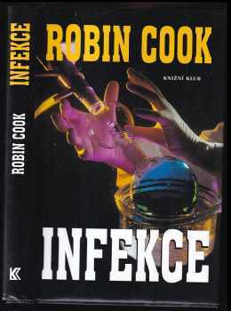 Infekce - Robin Cook (2004, Knižní klub) - ID: 617795