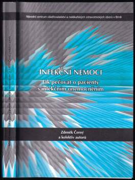 Infekční nemoci : jak pečovat o pacienty s infekčním onemocněním