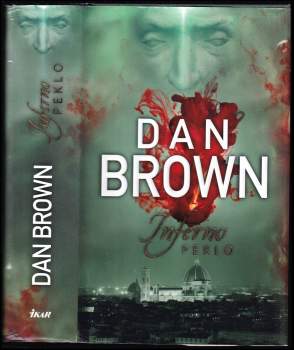 Inferno : Peklo - Dan Brown (2013, Ikar) - ID: 784605