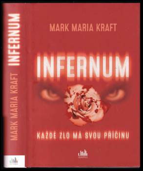 Infernum : každé zlo má svou příčinu