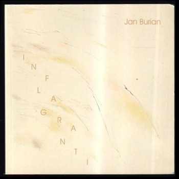 Jan Burian: Inflagranti