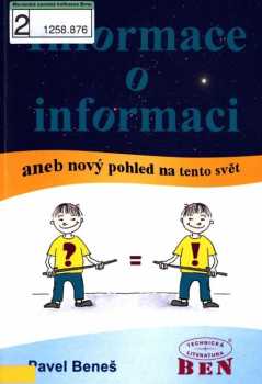 Informace o informaci, aneb, Nový pohled na tento svět