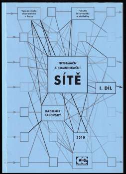 Radomír Palovský: Informační a komunikační sítě I.