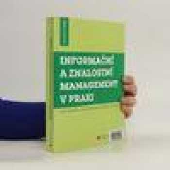 Informační a znalostní management v praxi