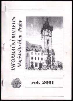 Informační bulletin Magistrátu hl. m. Prahy - rok 2001