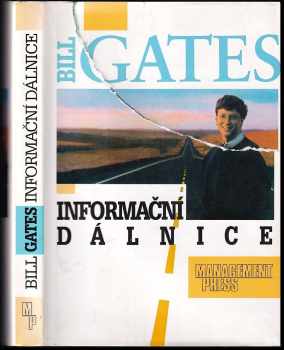 Informační dálnice - Bill Gates, Nathan Myhrvold, Peter Rinearson (1996, Management Press) - ID: 655266