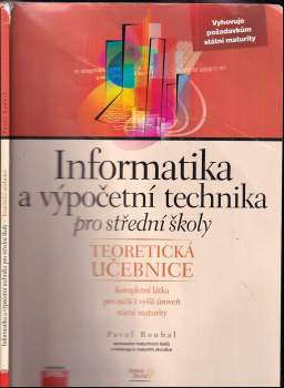 Informatika a výpočetní technika pro střední školy : teoretická učebnice