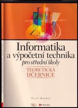 Informatika a výpočetní technika pro střední školy