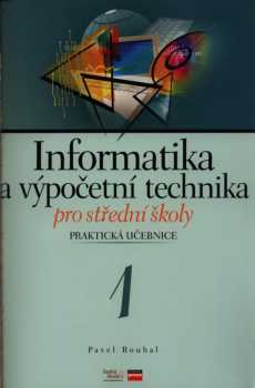 Informatika a výpočetní technika pro střední školy