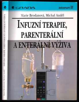 Infuzní terapie, parenterální a enterální výživa
