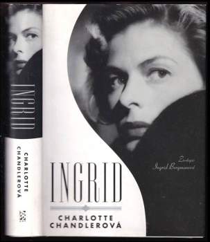 Charlotte Chandler: Ingrid