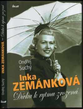Inka Zemánková : dívka k rytmu zrozená