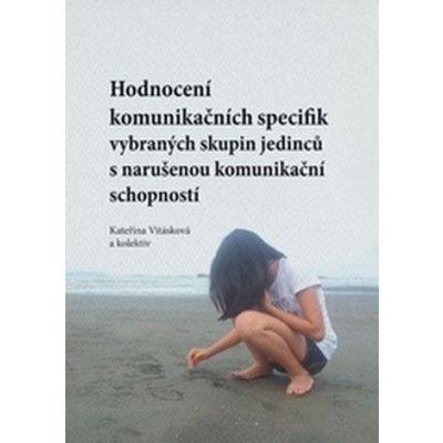 Inkluze žáků s narušenou komunikační schopností a žáků se sluchovým postižením