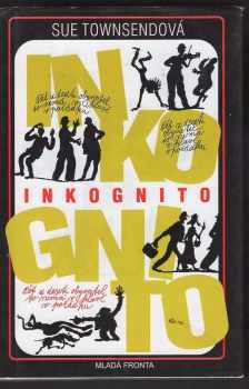 Sue Townsend: Inkognito