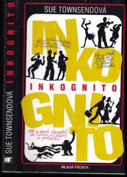Inkognito - Sue Townsend (2004, Mladá fronta) - ID: 539693