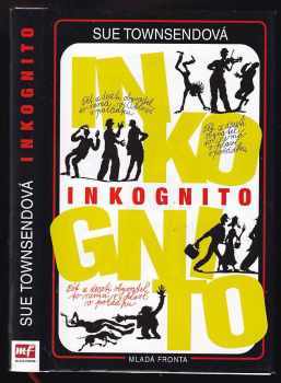 Inkognito - Sue Townsend (2010, Mladá fronta) - ID: 1359742