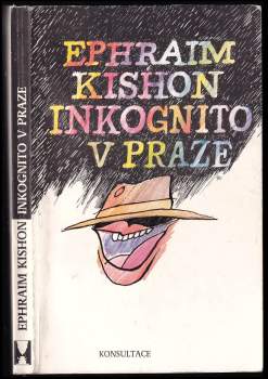 Ephraim Kishon: Inkognito v Praze