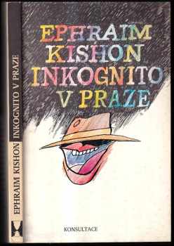 Ephraim Kishon: Inkognito v Praze