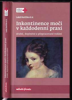 Inkontinence moči v každodenní praxi