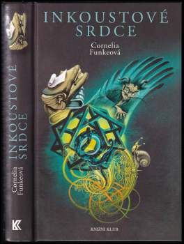 Cornelia Funke: Inkoustové srdce