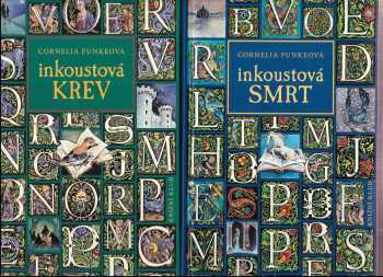 Cornelia Funke: Inkoustový svět 1-3 : Inkoustové srdce + Inkoustová krev + Inkoustová smrt