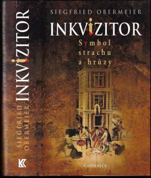 Siegfried Obermeier: Inkvizitor