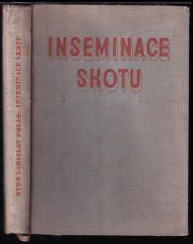 Ladislav Polák: Inseminace skotu
