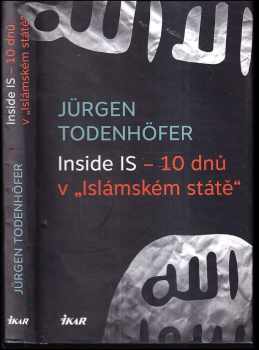 Jürgen Todenhöfer: Inside IS – 10 dnů v Islámském státě