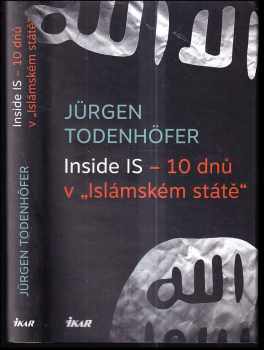 Jürgen Todenhöfer: Inside IS – 10 dnů v Islámském státě